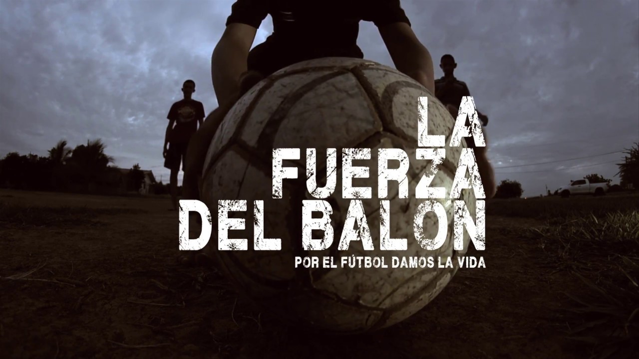 La Fuerza Del Balón